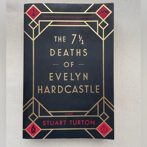 The 7 1/2 Deaths Of Evelyn Hardcastle Paperback Book